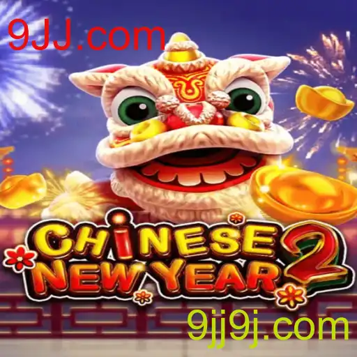 Descubra o Fascinante Mundo de CHINESENEWYEAR2: Um Jogo de Cultura e Tradição